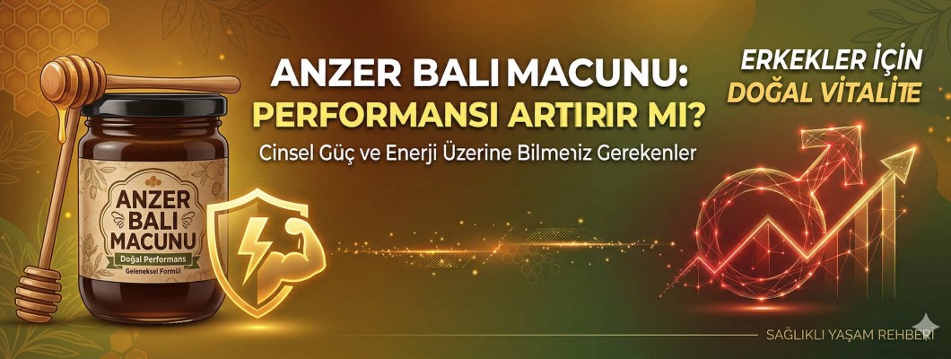 Anzer Balı Macunu ne işe yarar?