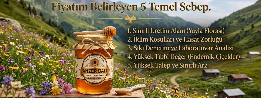 Anzer Balı Neden Çok Pahalı? Fiyatını Belirleyen 5 Temel Sebep