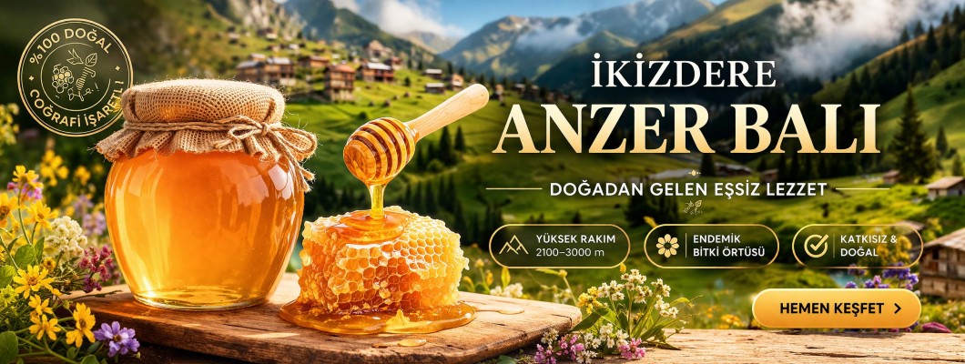 İkizdere Anzer Balı Nedir? Faydaları ve Orijinallik Rehberi